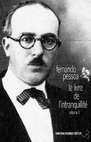 Livrenpoche : Le livre de l'intranquillité de bernardo soares [tome 3 vol-2] - Fernando Pessoa - Livre