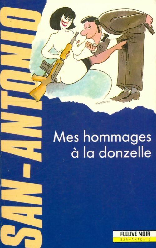 Livrenpoche : San antonio : Mes hommages à la donzelle - San-Antonio Frédéric Dard - Livre