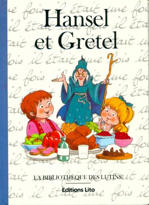 Livrenpoche : Hansel et gretel - Jacob Grimm - Livre