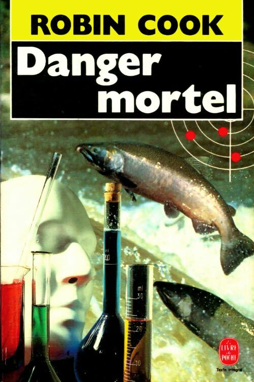 Livrenpoche : Danger mortel - Robin Cook - Livre