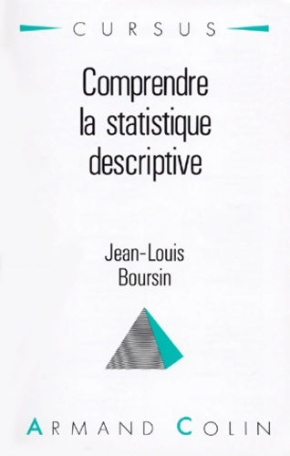 Livrenpoche : Comprendre la statistique descriptive - Jean-Louis Boursin - Livre