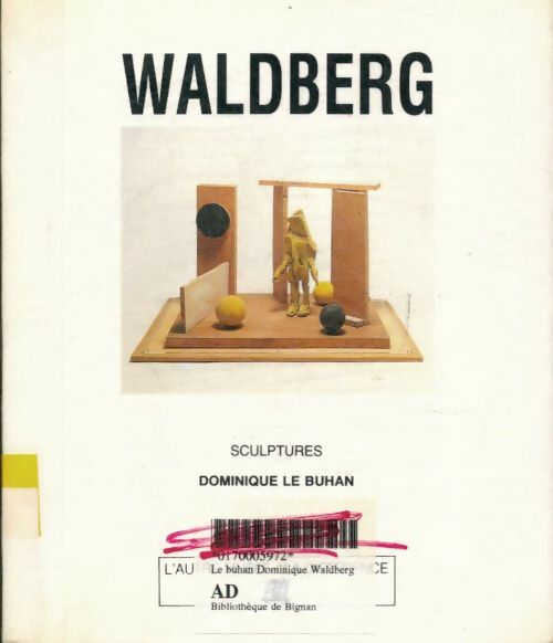Livrenpoche : Waldberg : Sculptures - Dominique Le Buhan - Livre