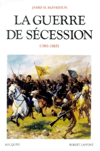 Livrenpoche : Broché - la guerre de sécession (1861-1865) - James M. Mcpherson - Livre