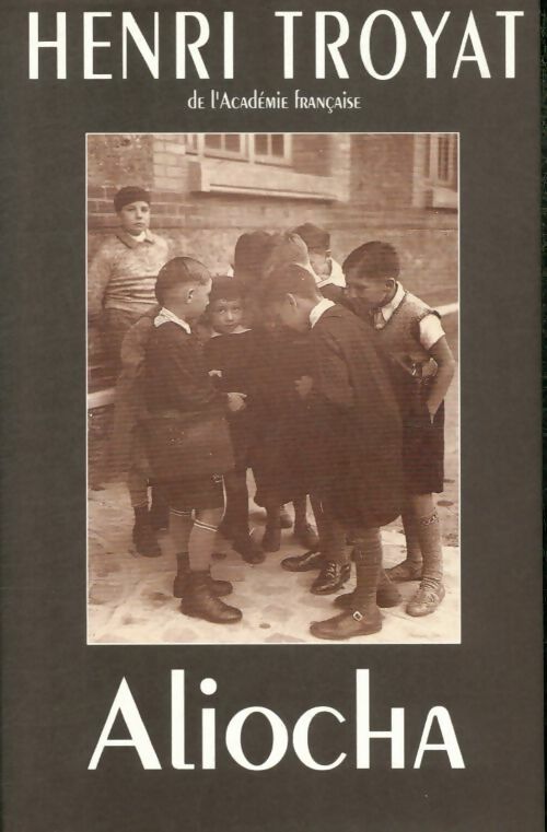 Livrenpoche : Aliocha - Henri Troyat - Livre