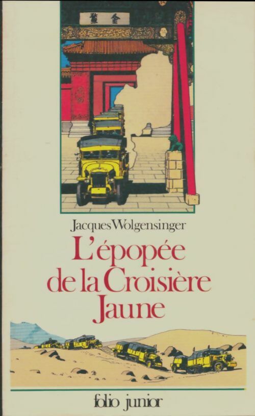 Livrenpoche : L'épopée de la croisière jaune - Jacques Wolgensinger - Livre