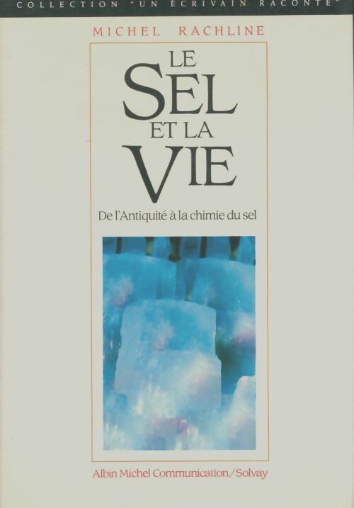 Livrenpoche : Le sel et la vie - Michel Rachline - Livre