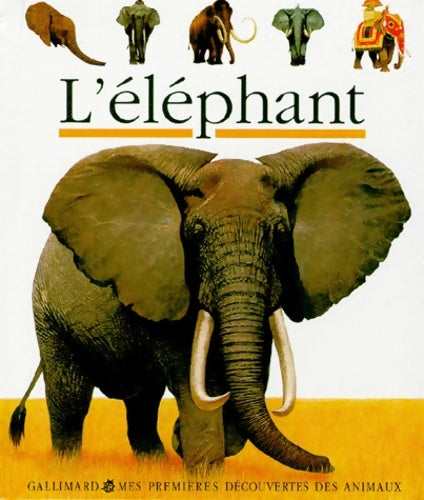 Livrenpoche : L'éléphant - Claude Delafosse - Livre