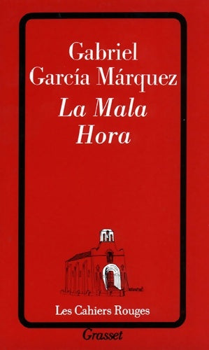 Livrenpoche : La mala hora - Gabriel Garcìa Màrquez - Livre