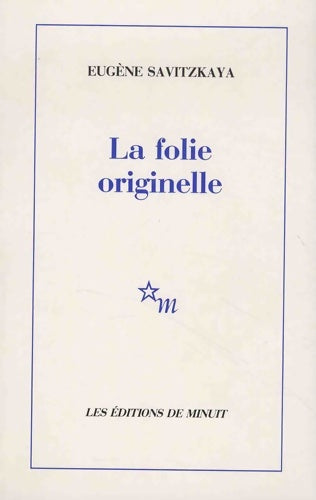 Livrenpoche : La folie originelle - Savitzka - Livre