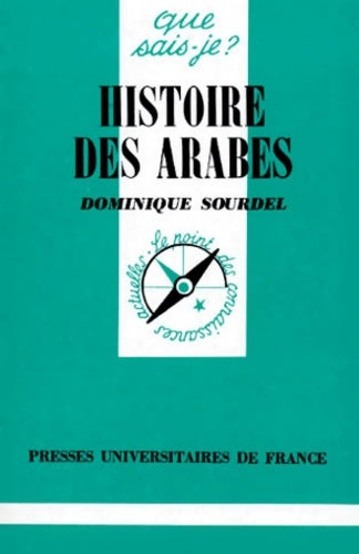 Livrenpoche : Histoire des arabes - Dominique Sourdel - Livre