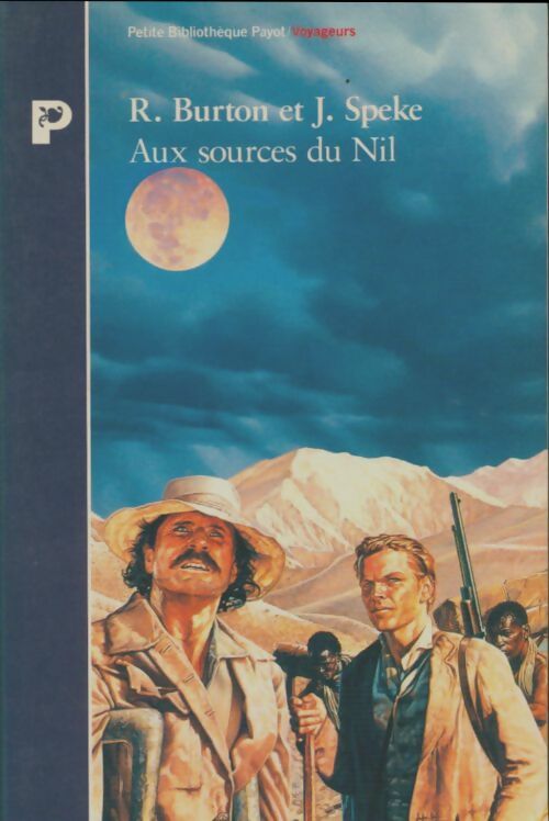 Livrenpoche : Aux sources du Nil - John Speke, Richard F. Burton - Livre