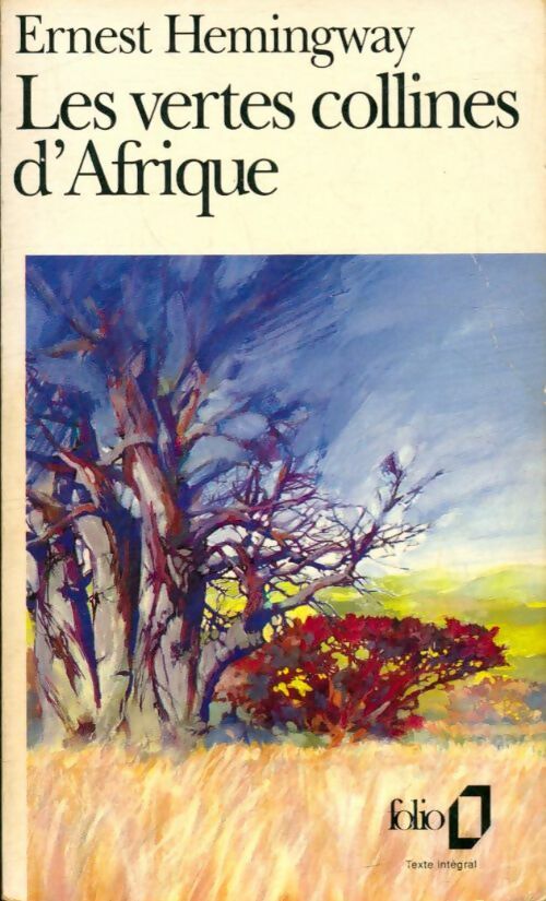 Livrenpoche : Les vertes collines d'Afrique - Ernest Hemingway - Livre