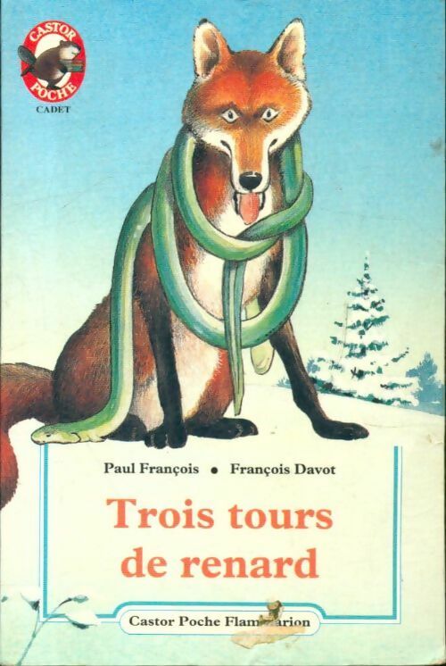 Livrenpoche : Trois tours de renard - Paul François - Livre
