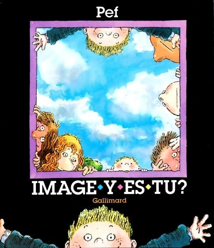 Livrenpoche : Image y es-tu ? - Pef - Livre