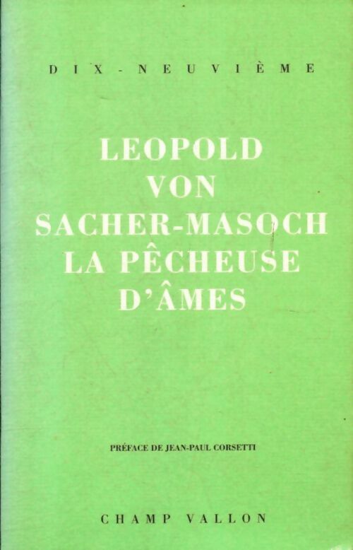 Livrenpoche : La pecheuse d'ames - Leopold Von Sacher-Masoch - Livre