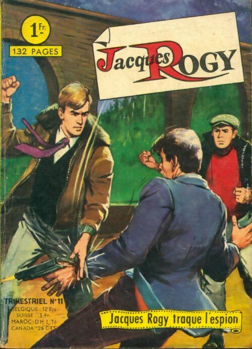 Livrenpoche : Jacques Rogy n°11 : Jacques Rogy traque l'espion - Collectif - Livre