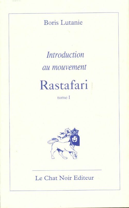 Livrenpoche : Introduction au mouvement Rastafari Tome I - Boris Lutanie - Livre