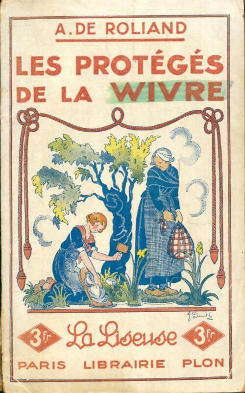 Livrenpoche : Les protégés de la wivre - A. De Roliand - Livre