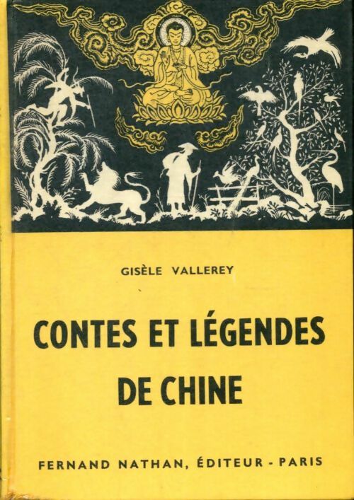 Livrenpoche : Contes et légendes de Chine - Gisèle Vallerey - Livre