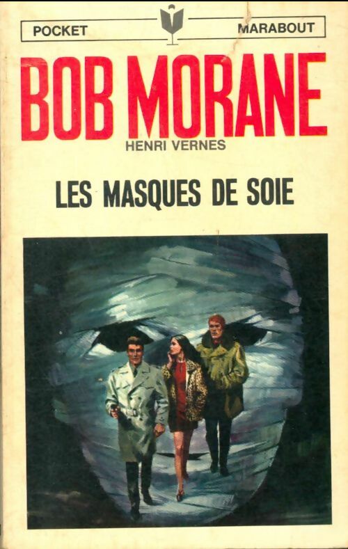 Livrenpoche : Les masques de soie - Henri Vernes - Livre