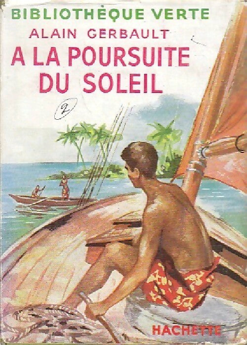Livrenpoche : A la poursuite du soleil - Alain Gerbault - Livre