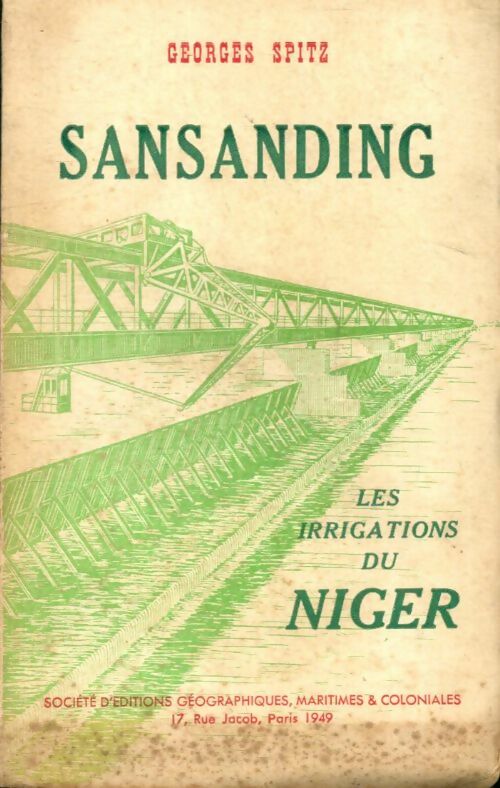 Livrenpoche : Sansanding : Les irrigations du Niger - Georges Spitz - Livre
