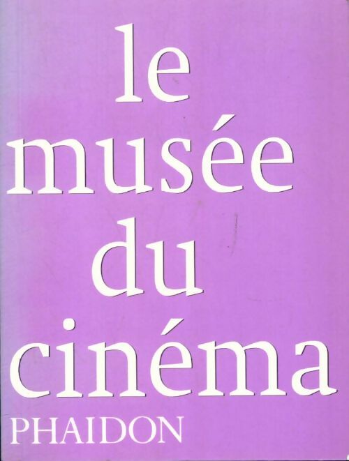 Livrenpoche : Le musée du cinéma - Collectif - Livre