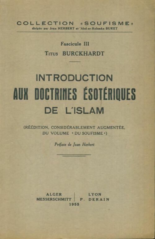Livrenpoche : Introduction aux doctrines ésotériques de l'Islam fascicule III - Titus Burckhardt - Livre