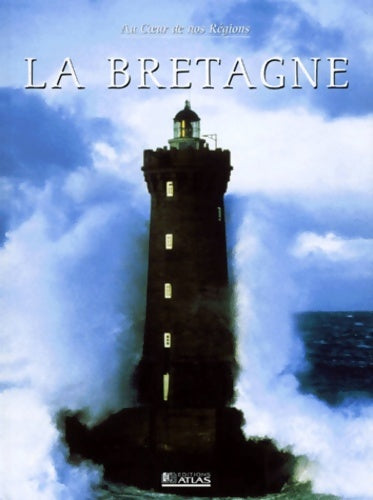 Livrenpoche : La Bretagne - Guide Atlas - Livre
