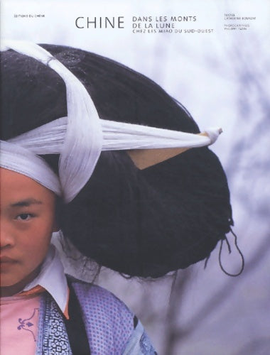Livrenpoche : Chine : Dans les monts de la lune - Catherine Bourzat - Livre