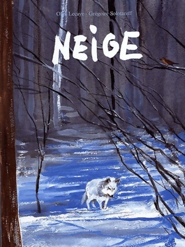 Livrenpoche : Neige - Grégoire Solotareff - Livre