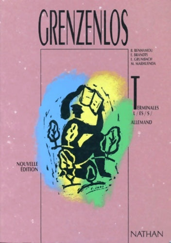 Livrenpoche : Grenzenlos. Livre de l'élève classe de terminale - Brandts - Livre