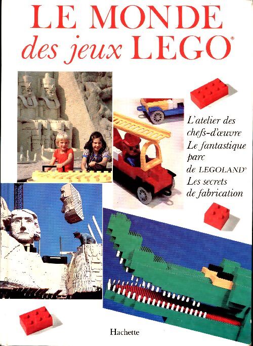 Le Monde des jeux Lego - Martine Daru - Livre
