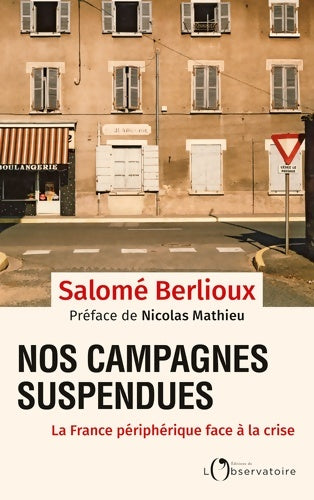 Livrenpoche : Nos campagnes suspendues : La France périphérique face à la crise - Salomé Berlioux - Livre