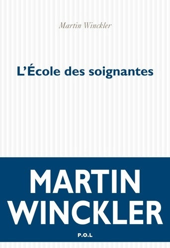 Livrenpoche : L'École des soignantes - Martin Winckler - Livre