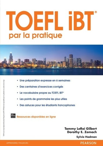 Livrenpoche : TOEFL iBT® par la pratique - Tammy LeRoi Gilbert - Livre