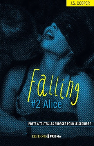 Livrenpoche : Falling - Alice - Anne Confuron - Livre
