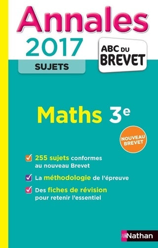 Livrenpoche : Annales abc du brevet 2017 maths 3e - Carole Feugère - Livre