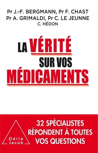 Livrenpoche : La Vérité sur vos médicaments - André Grimaldi - Livre