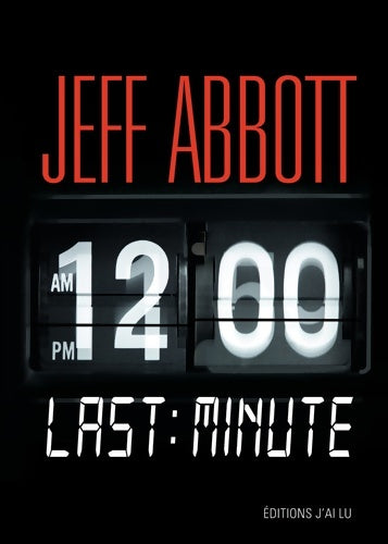 Livrenpoche : Last minute - Jeff Abbott - Livre
