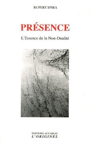 Livrenpoche : Présence : L'essence de la non-dualité - Rupert Spira - Livre