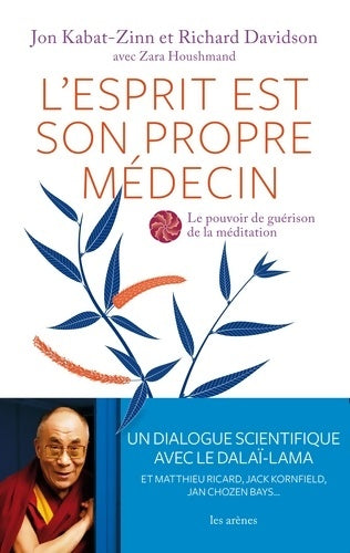 Livrenpoche : L'esprit est son propre médecin - Jon Kabat-Zinn - Livre