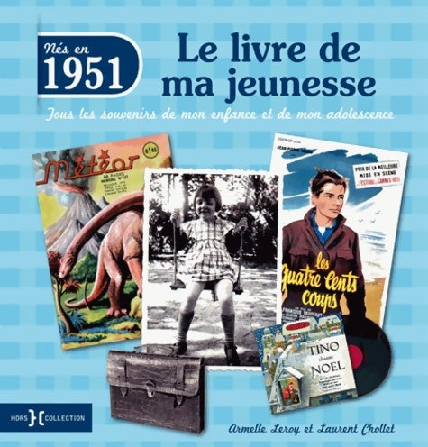 Livrenpoche : 1951 le livre de ma jeunesse - Armelle Leroy - Livre