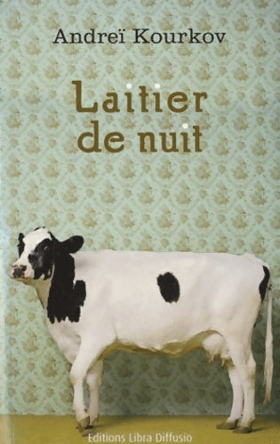 Livrenpoche : Laitier de nuit - Andreï Kourkov - Livre