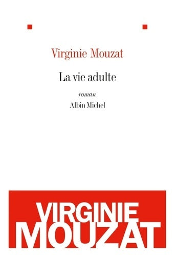 Livrenpoche : La Vie adulte - Virginie Mouzat - Livre