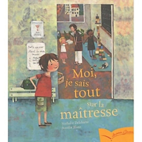 Livrenpoche : Moi je sais tout sur la maîtresse - Aurélie Blanz - Livre