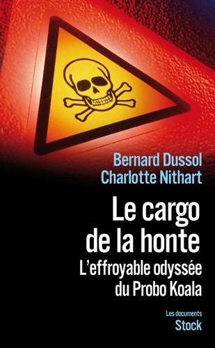Livrenpoche : Le cargo de la honte - Bernard Dussol - Livre