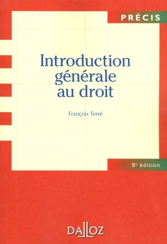 Livrenpoche : Introduction générale au droit - François Terré - Livre