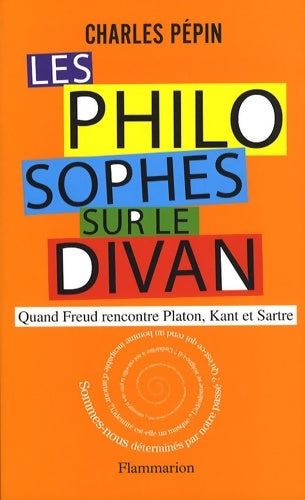 Livrenpoche : Les Philosophes sur le divan - Charles Pépin - Livre