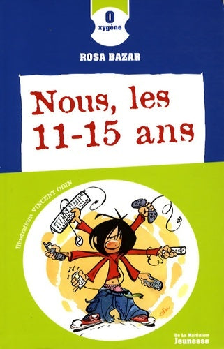 Livrenpoche : Nous les 11-15 ans - Rosa Bazar - Livre
